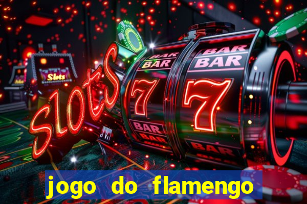 jogo do flamengo multi canais